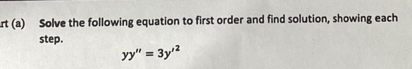 Solved (a) Solve the following equation to first order and | Chegg.com