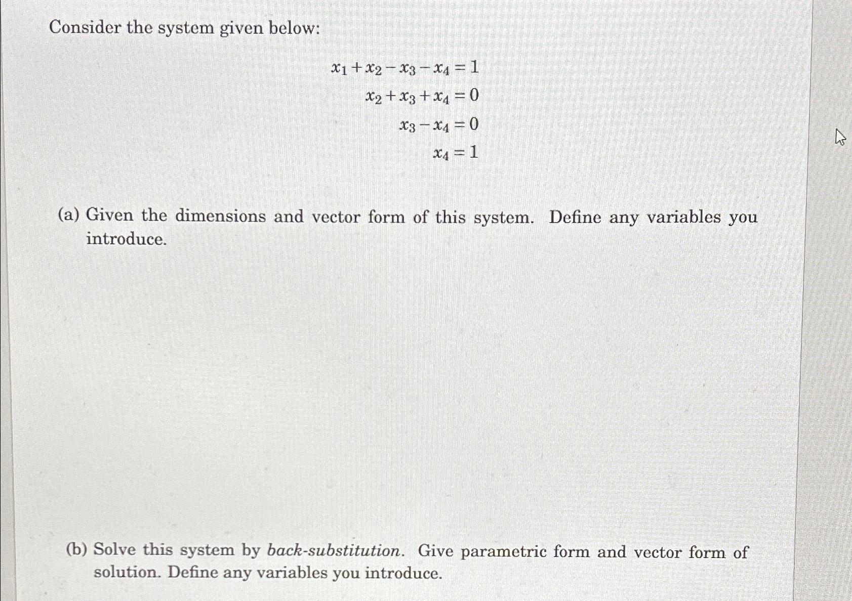 Solved Consider the system given | Chegg.com