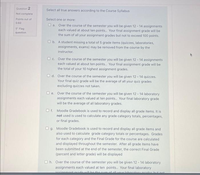 Question 2 Select all true answers according to the | Chegg.com