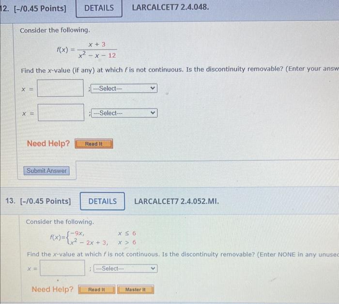 Solved Consider The Following F X X2−x−12x 3 Find The