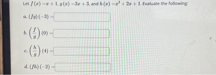 Solved Let F X X2−1 And G X 4x−2 Evaluate The Following