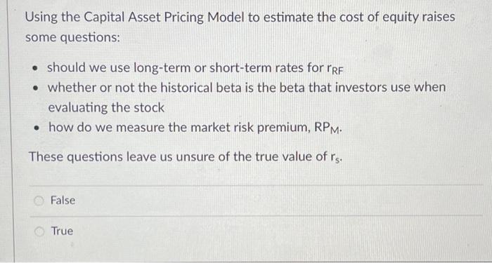 Solved Using The Capital Asset Pricing Model To Estimate The | Chegg.com