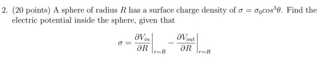 Solved A sphere of radius R has a surface charge density of | Chegg.com