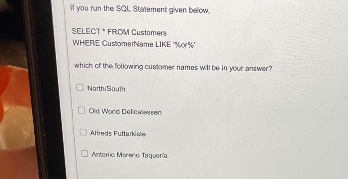 Solved If you run the SQL Statement given below, SELECT* | Chegg.com