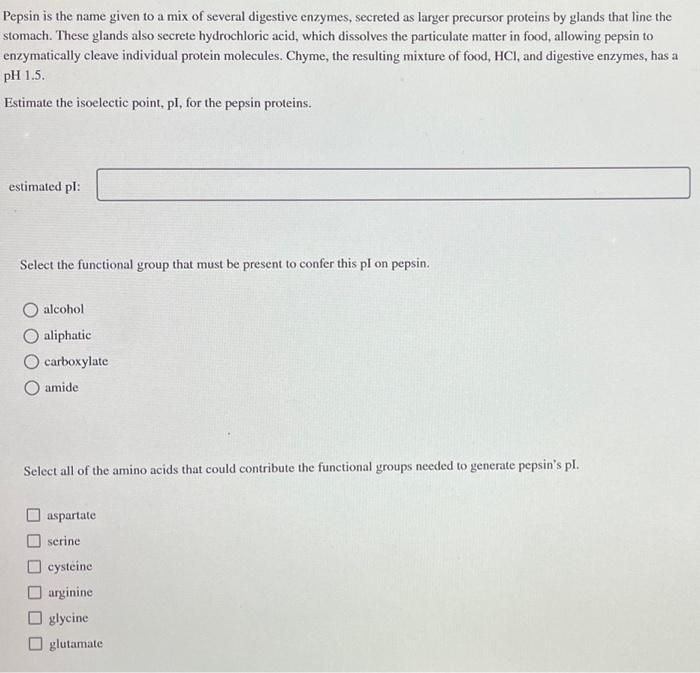 Pepsin is the name given to a mix of several
