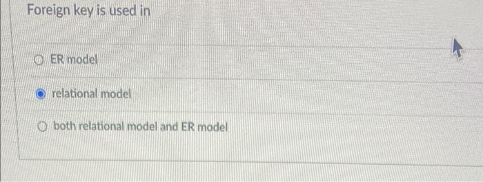 Solved Foreign key is used in OER model relational model | Chegg.com