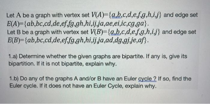 Let A Be A Graph With Vertex Set Chegg Com