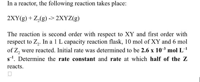 Solved In a reactor, the following reaction takes place: | Chegg.com