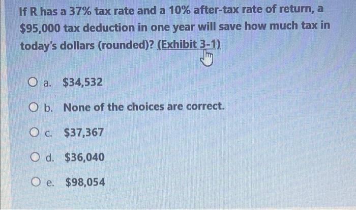 solved-if-r-has-a-37-tax-rate-and-a-10-after-tax-rate-of-chegg