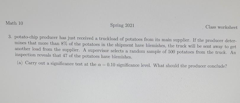 Solved Math 10 Spring 2021 Class worksheet 3. potato-chip | Chegg.com