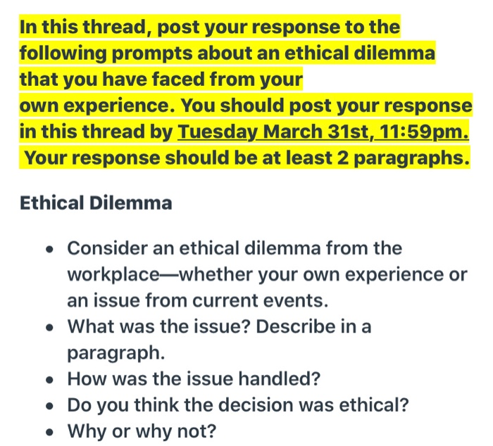 describe an ethical dilemma you have faced