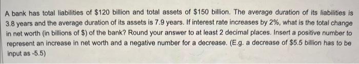 Solved A bank has total liabilities of $120 billion and | Chegg.com