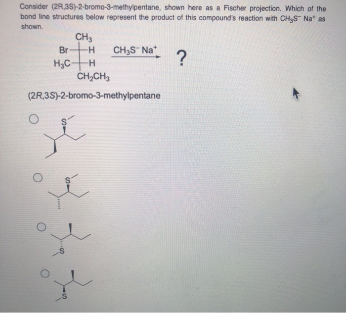 Solved Consider 2R 3S 2 bromo 3 methylpentane Shown Here Chegg Solved Consider 2R 3S 2 bromo 3 methylpentane Shown Here Chegg