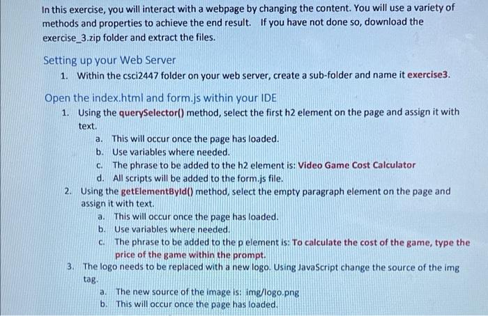 In this exercise, you will interact with a webpage by | Chegg.com