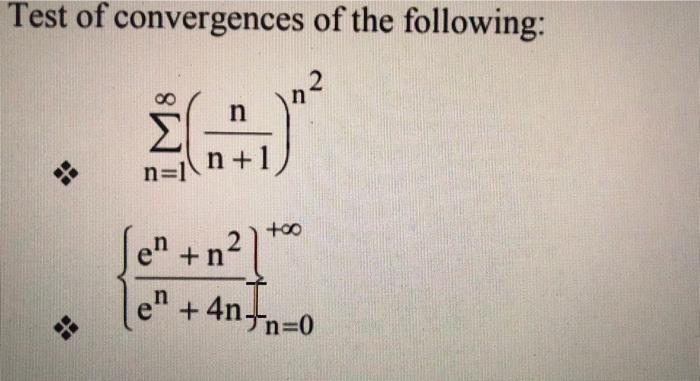 Solved Test of convergences of the following: 2 n ΣΙ :-) n=1 | Chegg.com