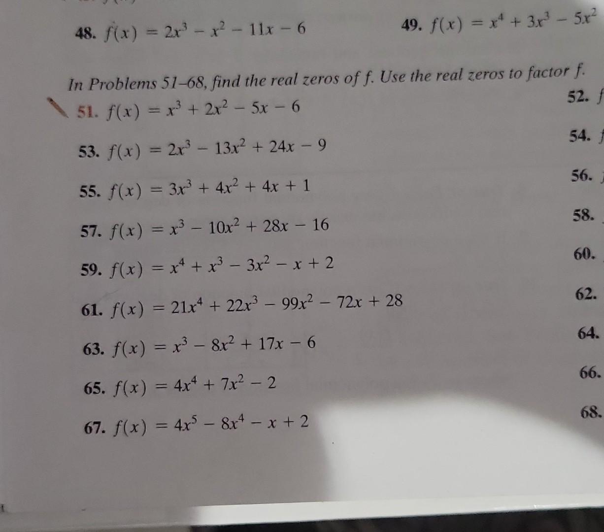 Solved 48 F X 2x3−x2−11x−6 49 F X X4 3x3−5x2 In Problems