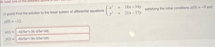 Solved (1 point) Find the solution to the linear system of | Chegg.com