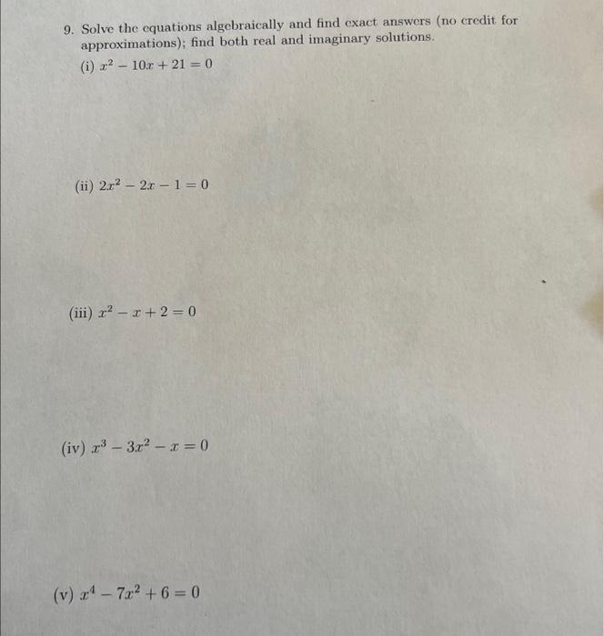 Solved 9. Solve the equations algebraically and find exact | Chegg.com