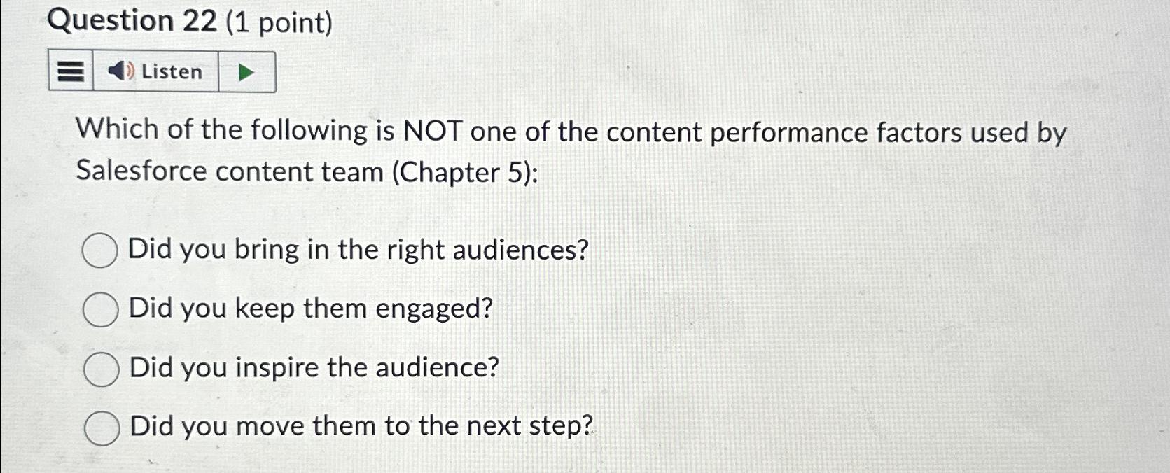 Solved Question 22 (1 ﻿point)Which of the following is NOT | Chegg.com