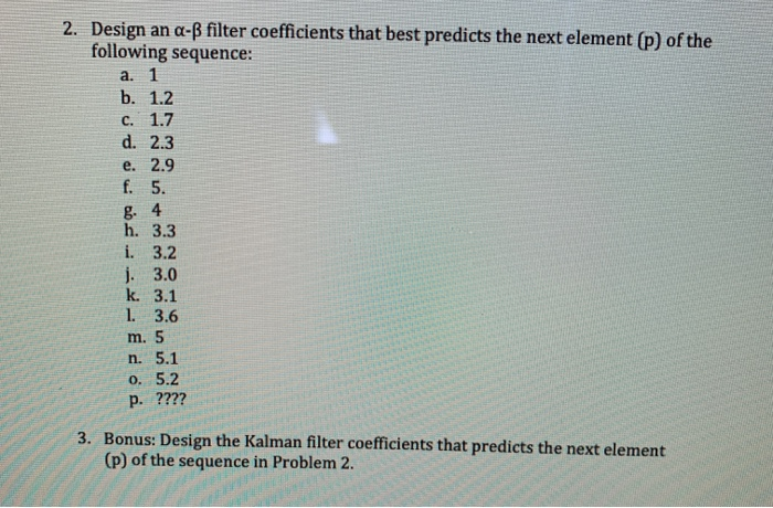 2 Design An A Ss Filter Coefficients That Best Pre Chegg Com