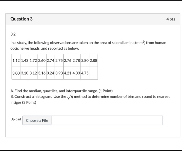 Solved Question 3 4 pts 3.2 In a study, the following | Chegg.com