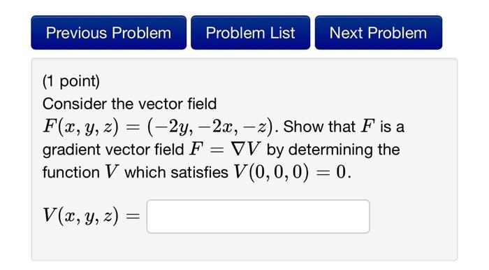 Solved 1 Point Consider The Vector Field