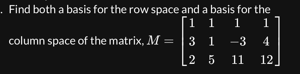 Solved Find both a basis for the row space and a basis for | Chegg.com
