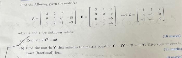 Solved Find the following given the matrices where x and z | Chegg.com