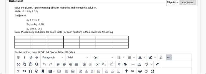 Solved 20 points Save Answer Question 2 Solve the given LP | Chegg.com