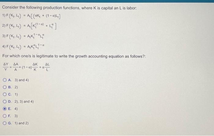 Solved Consider the following production functions, where K | Chegg.com