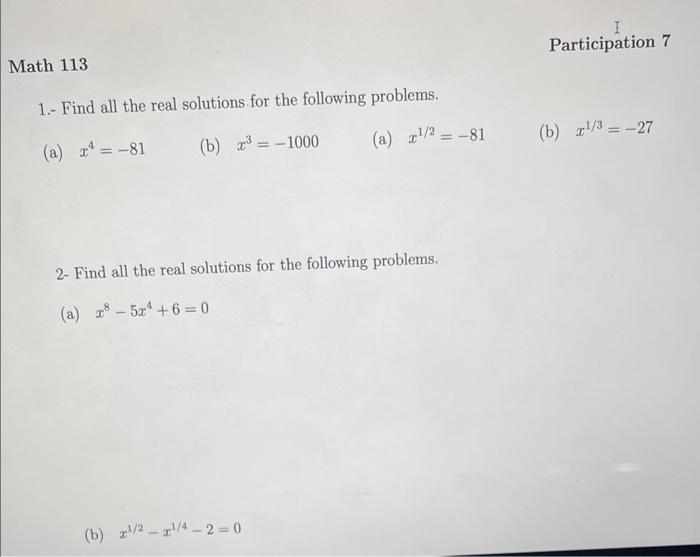 Solved 1.- Find all the real solutions for the following | Chegg.com