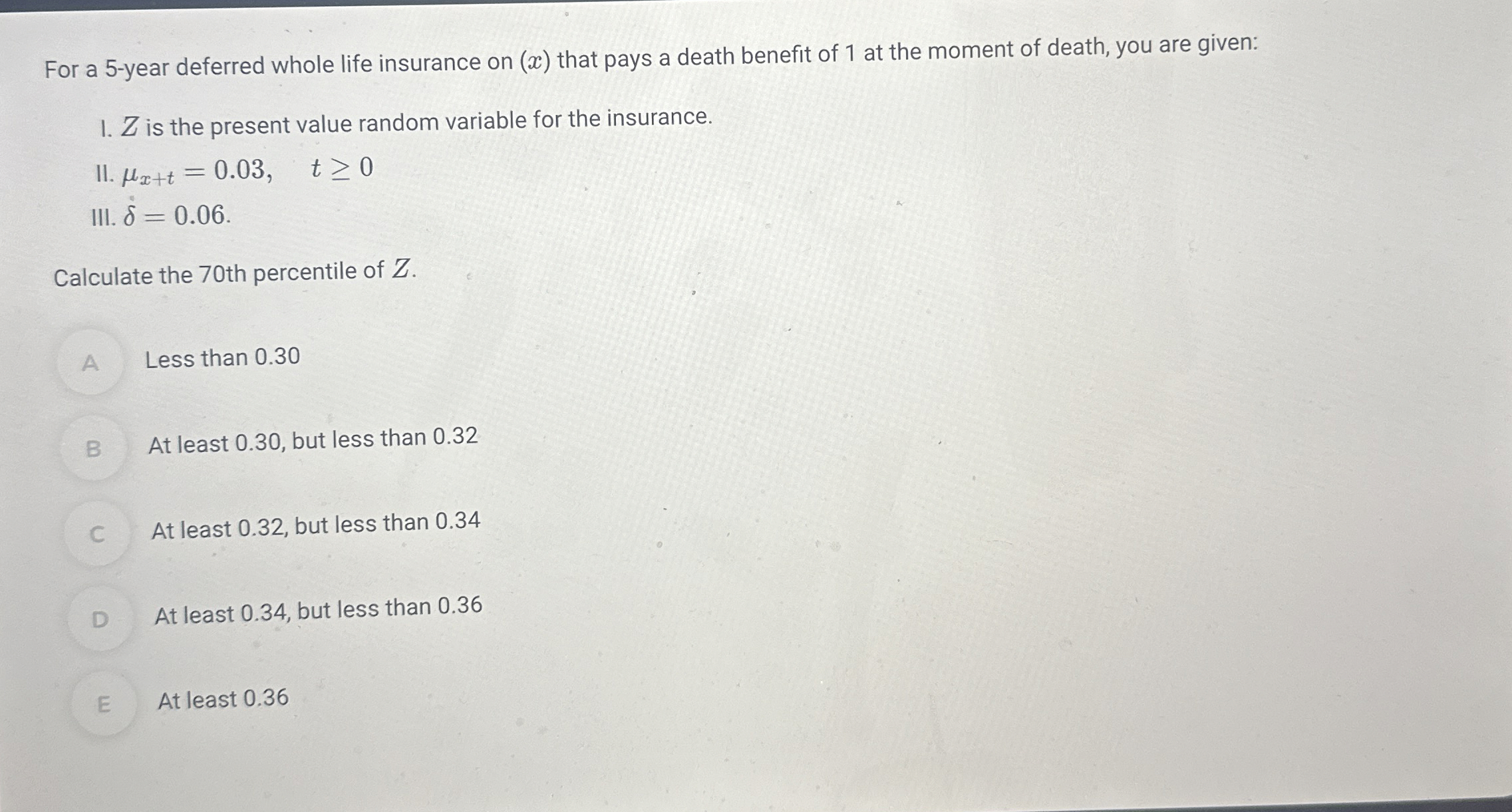 Solved For a 5year deferred whole life insurance on (x)