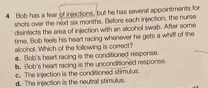 Solved 4 Bob has a fear of injections, but he has several | Chegg.com
