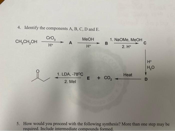 Solved 4. Identify The Components A,B,C,D And E. 5. How | Chegg.com