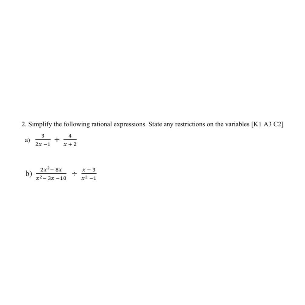 Solved Simplify the following rational expressions. State | Chegg.com