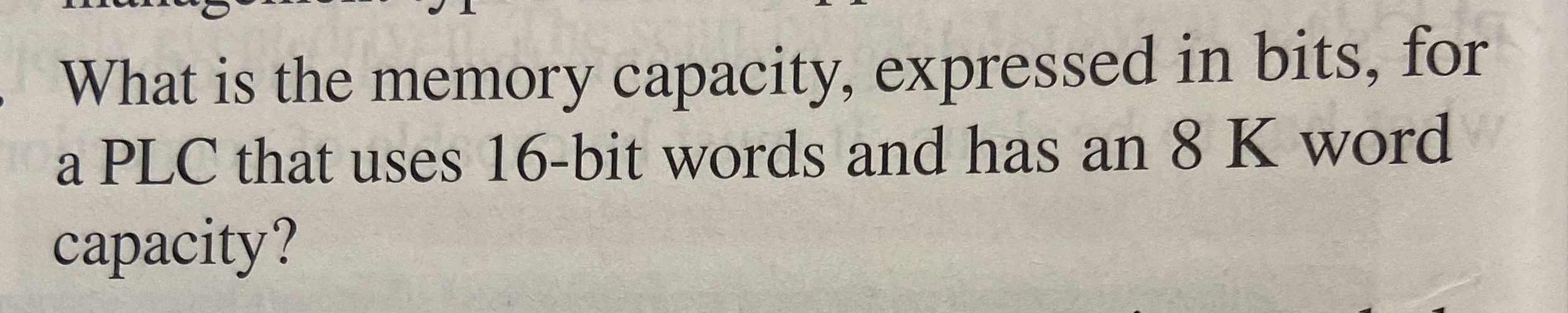 What is the memory capacity, expressed in bits, for a | Chegg.com