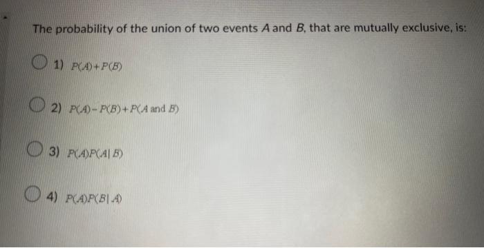 Solved The probability of the union of two events A and B, | Chegg.com