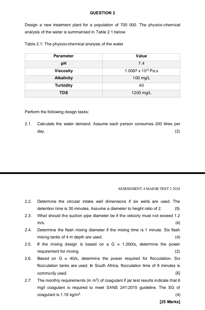 QUESTION 2Design a new treatment plant for a