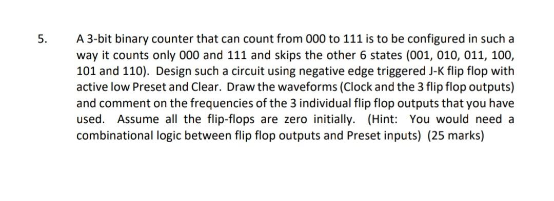Solved 5. A 3-bit binary counter that can count from 000 to | Chegg.com