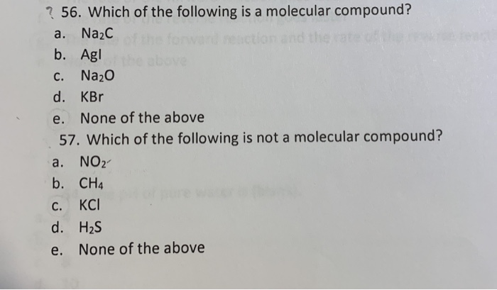 Solved 756. Which of the following is a molecular compound