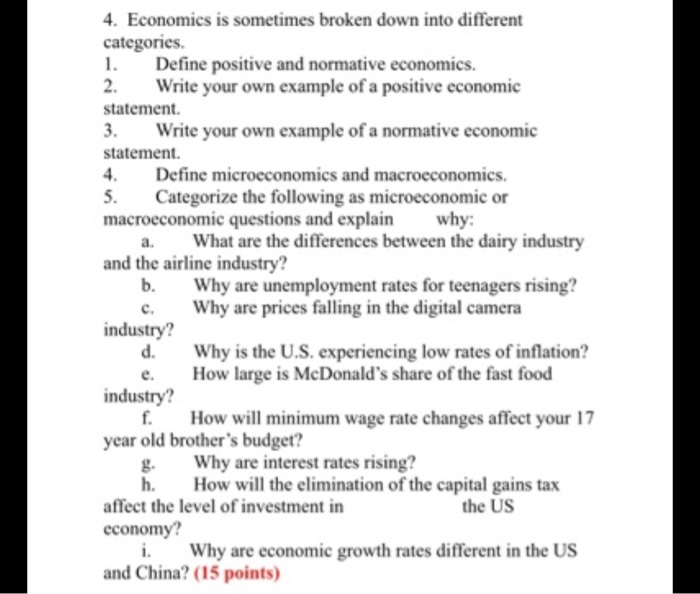 Solved 4. Economics is sometimes broken down into different | Chegg.com