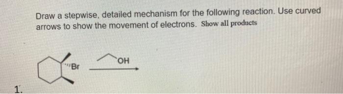 Solved Draw a stepwise, detailed mechanism for the following | Chegg.com