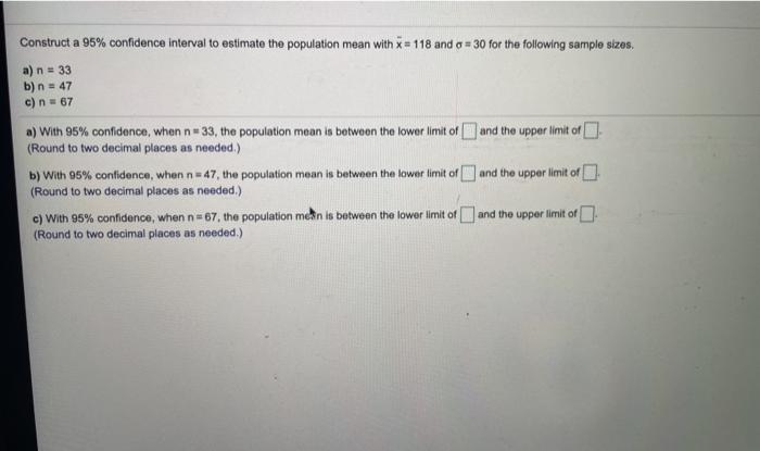 Solved Construct a 95% confidence interval to estimate the | Chegg.com