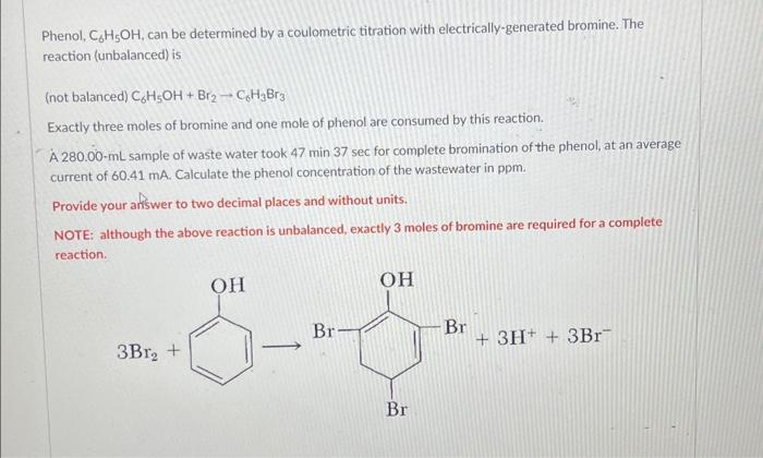 Solved Phenol, C6H5OH, can be determined by a coulometric | Chegg.com