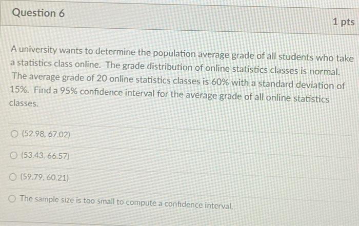 Solved Question 4 1 pts Suppose we did not know the | Chegg.com