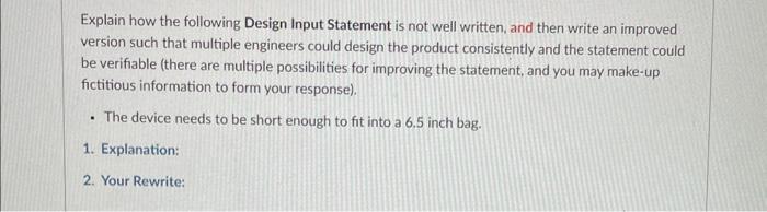 Solved Explain how the following Design Input Statement is | Chegg.com