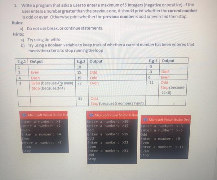 Solved 1. Write a program that asks a user to enter a | Chegg.com