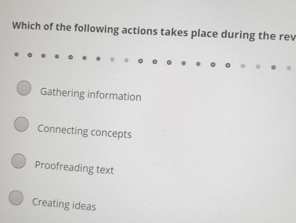 Solved Which of the following actions takes place during the | Chegg.com
