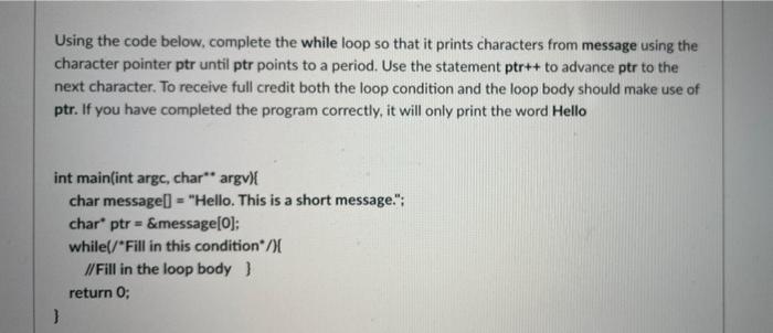 Solved Using the code below, complete the while loop so that | Chegg.com