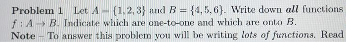 Solved Problem 1 Let A 1,2, 3 And B = 4, 5,6. Write Down All | Chegg.com